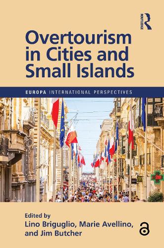 Overtourism in Cities and Small Islands.