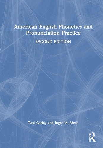 American English Phonetics and Pronunciation Practice.