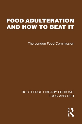 Food Adulteration and How to Beat It.