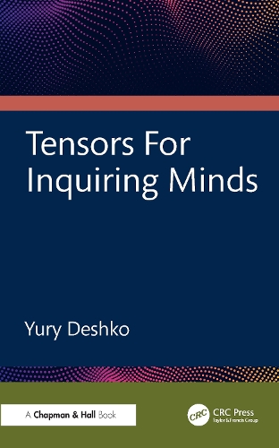 Tensors For Inquiring Minds.