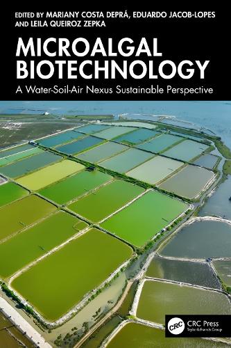 Microalgal Biotechnology: A Water-Soil-Air Nexus Sustainable Perspective.