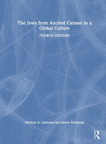 The Jews from Ancient Canaan to a Global Culture.