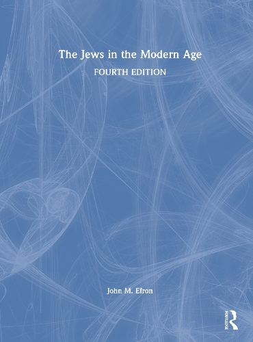 The Jews in the Modern Age.