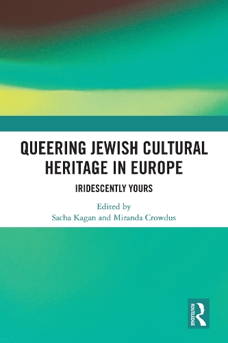 Queering Jewish Cultural Heritage in Europe