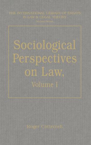 Sociological Perspectives on Law: Volume I: Classical Foundations.