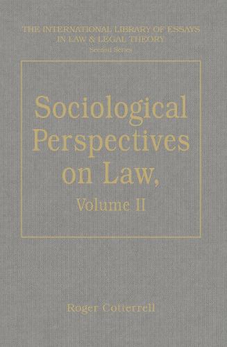 Sociological Perspectives on Law: Volume II: Contemporary Debates.