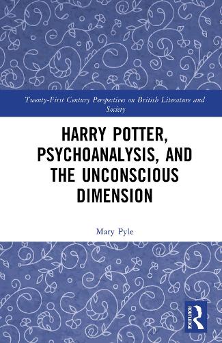 Harry Potter, Psychoanalysis, and the Unconscious Dimension.