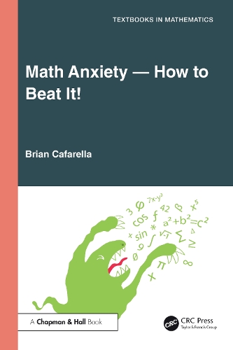 Mathematics Anxiety How to Beat It.