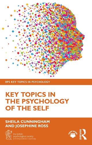 Key Topics in Psychology of the Self.