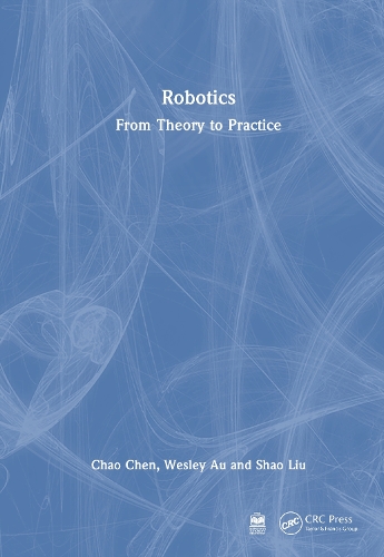 Robotics: From Theory to Practice.