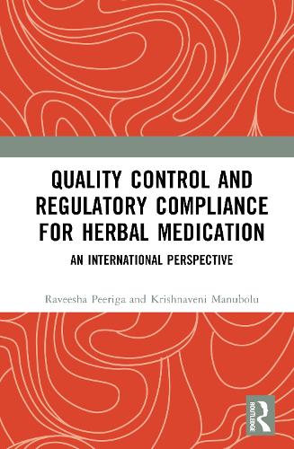 Quality Control and Regulatory Compliance for Herbal Medication: An International Perspective.