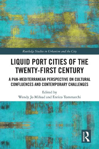 Liquid Port Cities of the Twenty-first Century