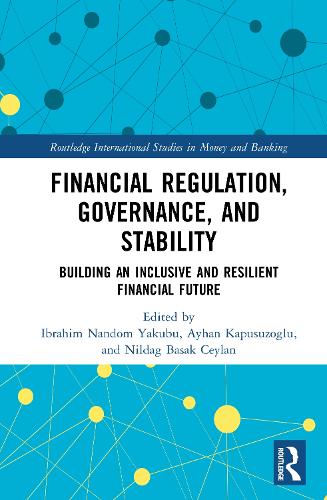 Financial Regulation and Governance in the Post-COVID Era