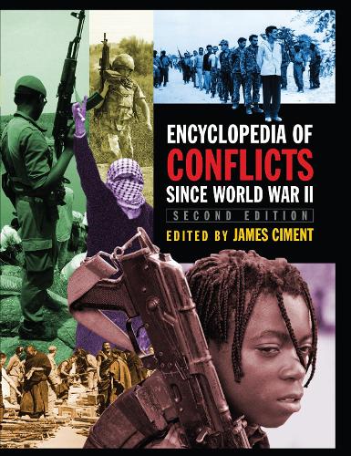 Encyclopedia of Conflicts Since World War II.