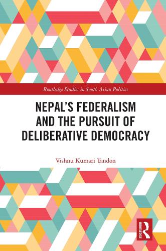 Nepal's Federalism and the Pursuit of Deliberative Democracy.