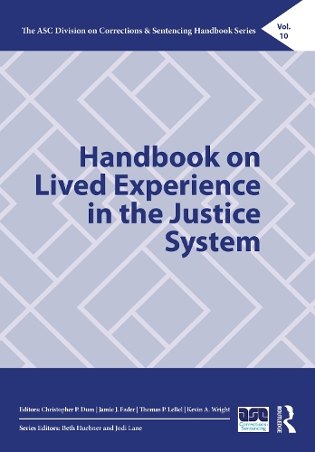 Handbook on Lived Experience in the Justice System.