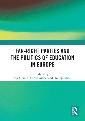 Far-Right Parties and the Politics of Education in Europe.