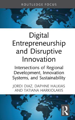 Digital Entrepreneurship and Disruptive Innovation