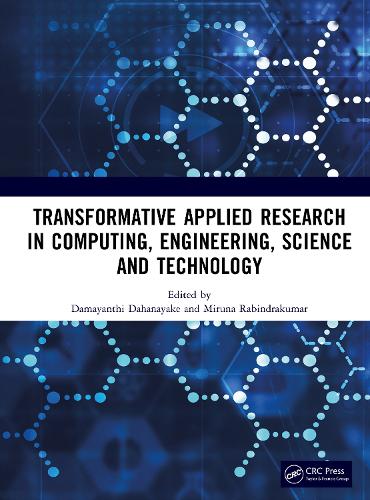 Transformative Applied Research in Computing, Engineering, Science and Technology.