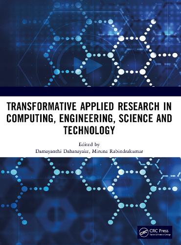 Transformative Applied Research in Computing, Engineering, Science and Technology.