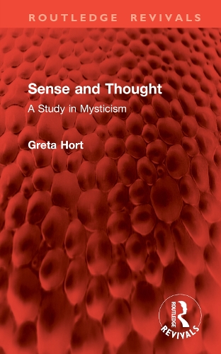 Sense and Thought: A Study in Mysticism.