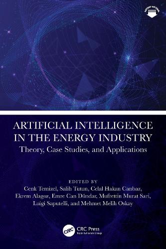 Artificial Intelligence in the Energy Industry: Theory, Case Studies, and Applications.