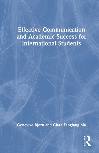 Effective Communication and Academic Success for International Students.