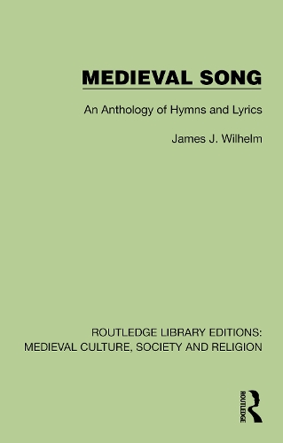 Medieval Song: An Anthology of Hymns and Lyrics.
