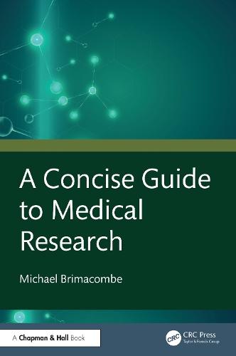 A Concise Guide to Medical Research.