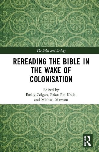 Rereading the Bible in the Wake of Colonisation.