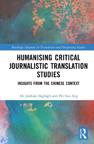 Humanizing Critical Journalistic Translation Studies