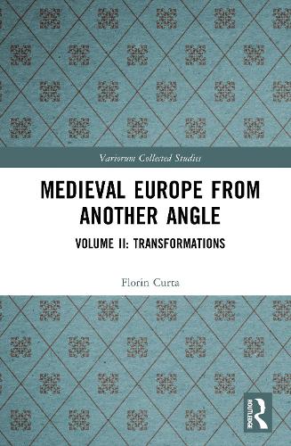 Medieval Europe From Another Angle. Volume II