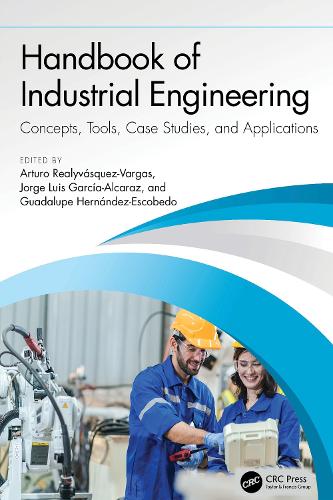 Handbook of Industrial Engineering: Concepts, Tools, Case Studies, and Applications.