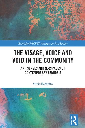 The Visage, Voice and Void in the Community