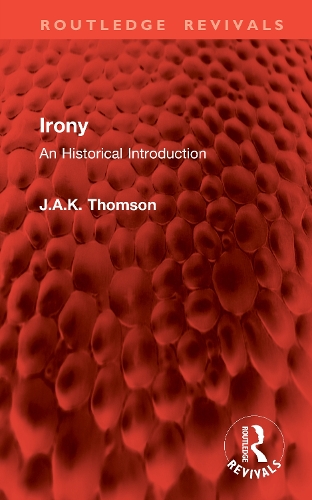 Irony: An Historical Introduction.