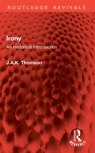 Irony: An Historical Introduction.
