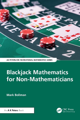 Blackjack Mathematics for Non-Mathematicians.