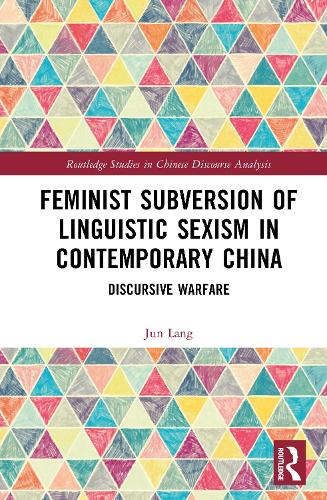 Feminist Subversion of Linguistic Sexism in Contemporary China