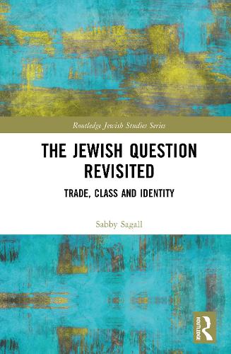 The Jewish Question Revisited