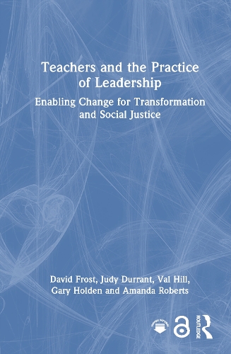 Teachers and the Practice of Leadership