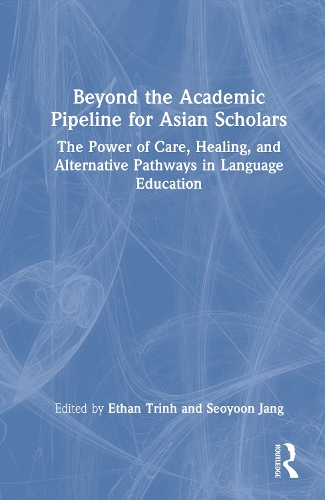 Beyond the Academic Pipeline for Asian Scholars