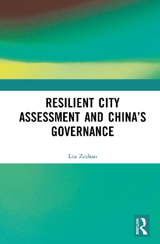 Resilient City Assessment and China's Governance.