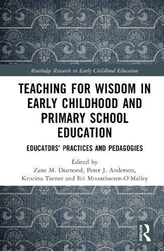 Teaching for Wisdom in Early Childhood and Primary School Education