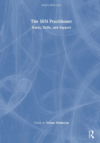 The SEN Practitioner: Status, Skills, and Support.