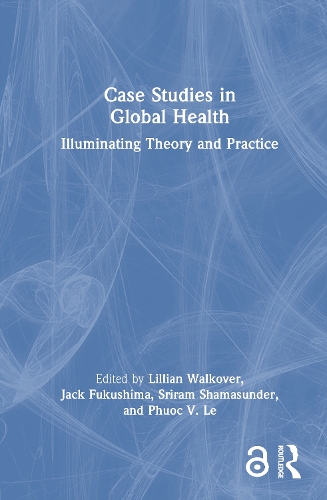 Case Studies in Global Health