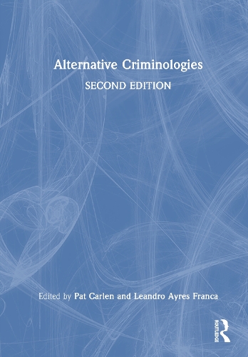 Alternative Criminologies.