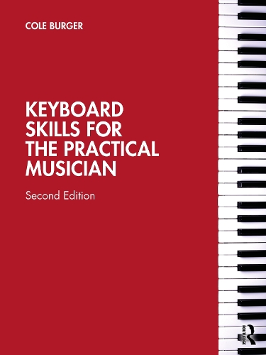 Keyboard Skills for the Practical Musician. 2nd edition