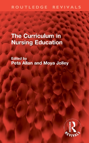 The Curriculum in Nursing Education.