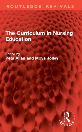 The Curriculum in Nursing Education.