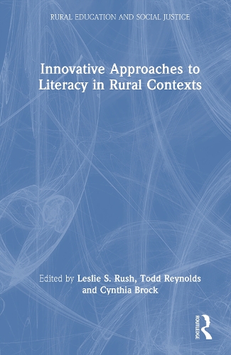 Innovative Approaches to Literacy in Rural Contexts.